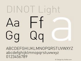 DINOT-Light Version 7.460;PS 7.046;hotconv 1.0.38 Font Sample