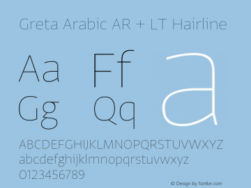 Greta Arabic AR + LT Hairline Version 1.000;PS 001.000;hotconv 1.0.70;makeotf.lib2.5.58329图片样张