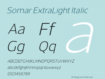 Somar ExtraLight Italic Version 1.000;hotconv 1.0.109;makeotfexe 2.5.65596图片样张