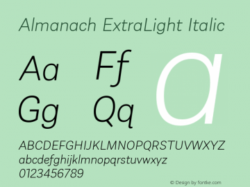 Almanach ExtraLight Italic Version 1.001;hotconv 1.0.109;makeotfexe 2.5.65596 Font Sample