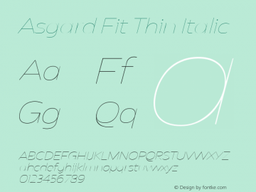 Asgard Fit Thin Italic Version 2.003;FEAKit 1.0 Font Sample