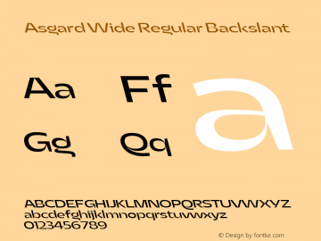 Asgard Wide Regular Backslant Version 2.003;FEAKit 1.0 Font Sample