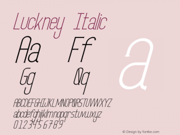 Luckney Italic Version 1.009;Fontself Maker 3.5.4 Font Sample