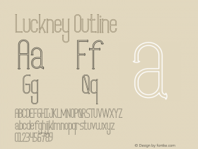 Luckney Outline Version 1.002;Fontself Maker 3.5.4 Font Sample