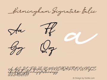 Birmingham Signature Italic Version 1.00;July 30, 2019;FontCreator 11.5.0.2430 64-bit图片样张