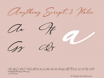 Anything Script_3 Italic Version 1.00;August 29, 2019;FontCreator 11.5.0.2430 64-bit Font Sample
