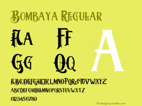 Bombaya Regular Version 1.000;hotconv 1.0.109;makeotfexe 2.5.65596 Font Sample