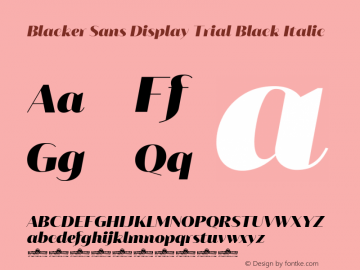 Blacker Sans Display Trial Black Italic Version 1.000 Font Sample