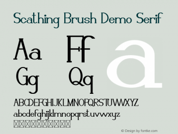 Scathing Brush Demo Serif Version 1.002;Fontself Maker 3.5.1 Font Sample