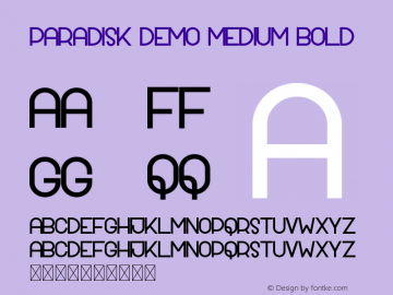 Paradisk Demo Medium Bold Version 1.002;Fontself Maker 3.5.1 Font Sample