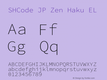 SHCode JP Zen Haku EL Version 1.00 Font Sample