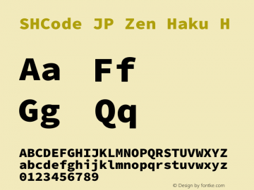 SHCode JP Zen Haku H Version 1.00 Font Sample