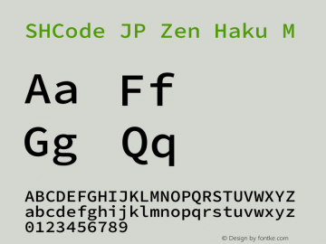 SHCode JP Zen Haku M Version 1.00 Font Sample