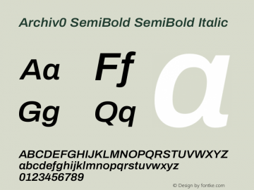 Archiv0 SemiBold Italic Version 1.004; ttfautohint (v1.8) Font Sample