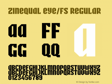 zinequal eYe/FS Regular Version 1.0 Font Sample