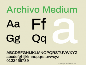 Archivo Medium Version 1.004; ttfautohint (v1.8) Font Sample