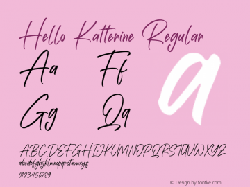 Hello Katterine Version 1.00;January 5, 2021;FontCreator 11.5.0.2430 32-bit图片样张