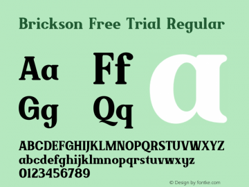 Brickson Free Trial Version 1.00;January 6, 2021;FontCreator 13.0.0.2683 64-bit Font Sample