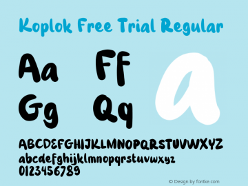Koplok Free Trial Version 1.00;January 6, 2021;FontCreator 13.0.0.2683 64-bit图片样张