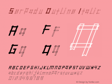 Serpadu Outline Italic Version 1.014;Fontself Maker 3.5.4 Font Sample