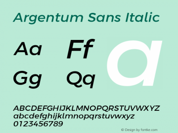 Argentum Sans Italic Version 2.006;January 13, 2021;FontCreator 13.0.0.2655 64-bit; ttfautohint (v1.8.3) Font Sample