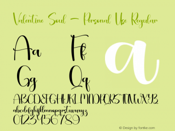 Valentine Soul - Personal Use Version 1.00;February 11, 2021;FontCreator 12.0.0.2555 64-bit Font Sample