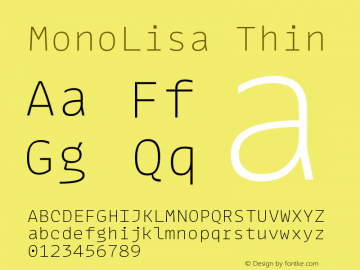 MonoLisa-Thin Version 1.303 Font Sample