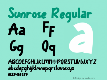 Sunrose Version 1.00;April 29, 2021;FontCreator 12.0.0.2567 64-bit Font Sample