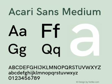 Acari Sans Medium Version 1.045;February 28, 2021;FontCreator 13.0.0.2655 64-bit; ttfautohint (v1.8.3) Font Sample