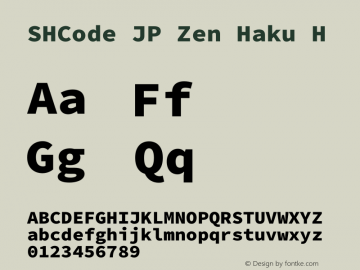 SHCode JP Zen Haku H Version 1.01 Font Sample