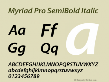 Myriad Pro SemiBold Italic Version 2.037;PS 2.000;hotconv 1.0.51;makeotf.lib2.0.18671图片样张