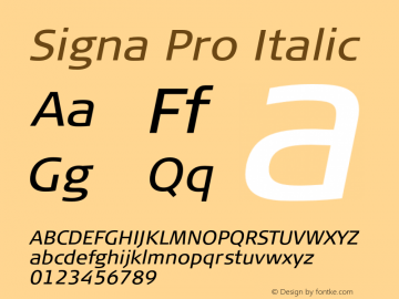 SignaPro-Italic Version 7.504; 2010; Build 1021;com.myfonts.easy.fontfont.signa-pro.pro-book-italic.wfkit2.version.4gAT Font Sample