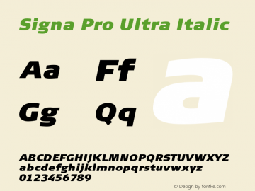 SignaPro-UltraItalic Version 7.504; 2011; Build 1022;com.myfonts.easy.fontfont.signa-pro.ultra-italic.wfkit2.version.4gGb Font Sample