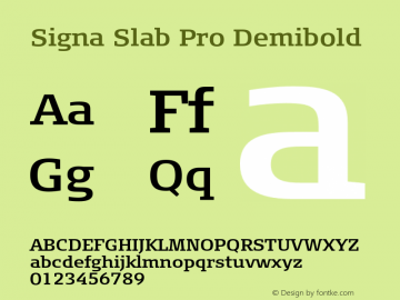 SignaSlabPro-Demibold Version 7.504; 2012; Build 1023;com.myfonts.easy.fontfont.signa-slab-pro.pro-demibold.wfkit2.version.4gHy图片样张