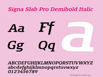 SignaSlabPro-DemiboldItalic Version 7.504; 2012; Build 1023;com.myfonts.easy.fontfont.signa-slab-pro.pro-demibold-italic.wfkit2.version.4fKA Font Sample