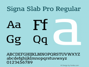 SignaSlabPro Version 7.504; 2012; Build 1023;com.myfonts.easy.fontfont.signa-slab-pro.pro-book.wfkit2.version.4gQb图片样张