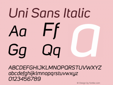 UniSans-Italic Version 001.029;com.myfonts.easy.font-fabric.uni-sans.regular-italic.wfkit2.version.4c6r图片样张