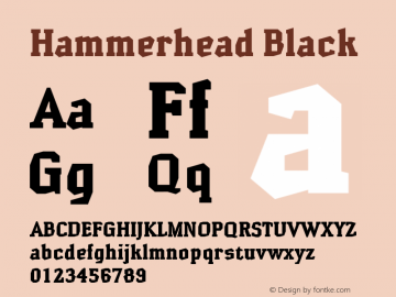 Hammerhead Black Version 1.000;hotconv 1.0.109;makeotfexe 2.5.65596 Font Sample