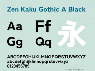 Zen Kaku Gothic A Black Version 1.000; ttfautohint (v1.8.3) Font Sample