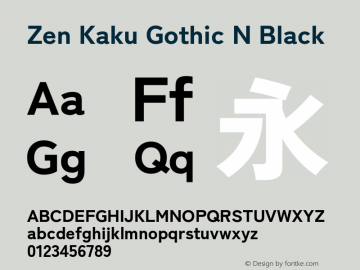Zen Kaku Gothic N Black Version 1.000; ttfautohint (v1.8.3) Font Sample
