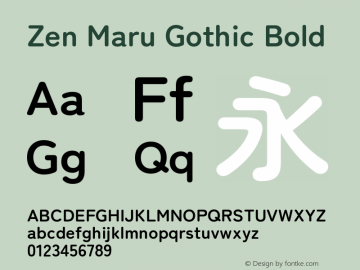 Zen Maru Gothic Bold Version 1.000; ttfautohint (v1.8.3) Font Sample