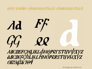 Holy Empire Condensed Italic Condensed Italic 2 Font Sample