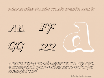 Holy Empire Shadow Italic Shadow Italic 2 Font Sample