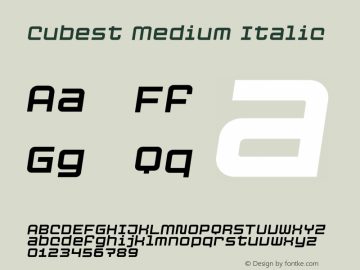 Cubest Medium Italic Version 1.000;FEAKit 1.0 Font Sample