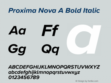 Proxima Nova A Bold It Version 3.018;PS 003.018;hotconv 1.0.88;makeotf.lib2.5.64775 Font Sample