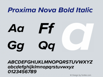 Proxima Nova Bold It Version 3.018;PS 003.018;hotconv 1.0.88;makeotf.lib2.5.64775 Font Sample
