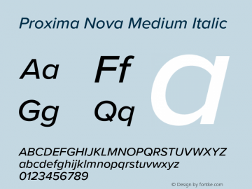 Proxima Nova Medium It Version 3.018;PS 003.018;hotconv 1.0.88;makeotf.lib2.5.64775 Font Sample
