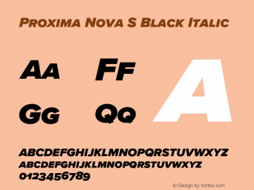 Proxima Nova S Black It Version 3.018;PS 003.018;hotconv 1.0.88;makeotf.lib2.5.64775 Font Sample