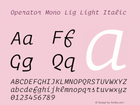 Operator Mono Lig Light Italic Version 1.200图片样张