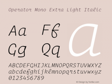 Operator Mono XLight Italic Version 1.200图片样张